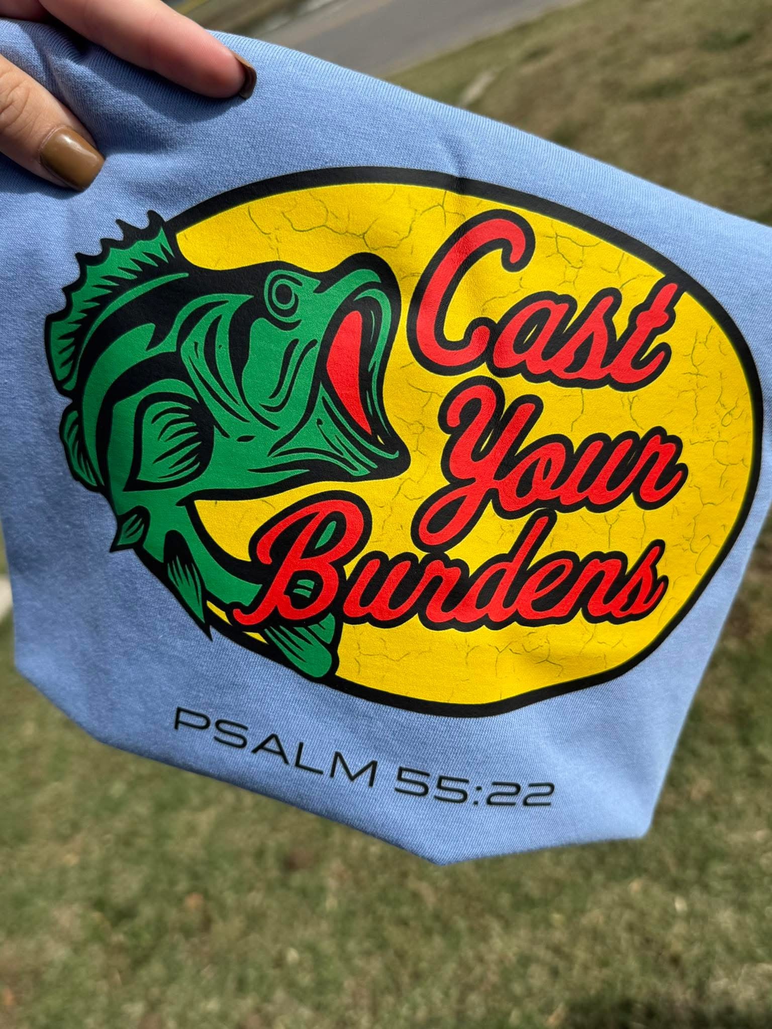 Cast Your Burdens tee